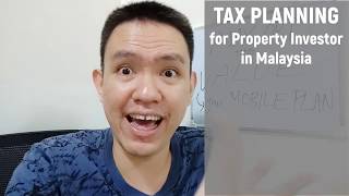 Income Tax ? for Property Investors (in Malaysia)