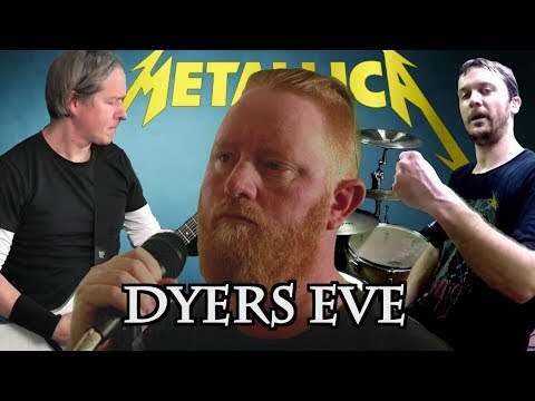 Metallica - Dyers Eve - full cover