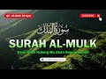 #murottal Surah Al-Mulk, dengarkan 3 Menit Rezeki Mu Akan Lancar