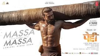 PEDDI: Massa Massa (Lyrical Video) - Hindi | Ram Charan | Janhvi Kapoor | AR Rahman | Nitesh Aher