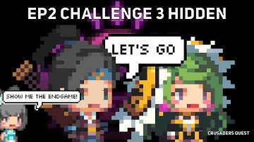 Crusaders Quest - EP2 Challenge 3 Hidden - Altair Genevie Bella Remi ft. Tapunyan