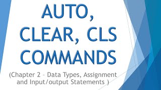 AUTO, CLEAR & CLS BASIC Commands | Ch 2, 10th , Matric | Computer |  Enhance Skills