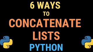 6 Ways to Concatenate Lists in Python (Merge Multiple Lists) TUTORIAL