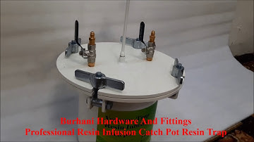 Professional Resin Infusion Catch Pot Resin Trap Burhani Hardware And Fittings BHFTECH +919677296252
