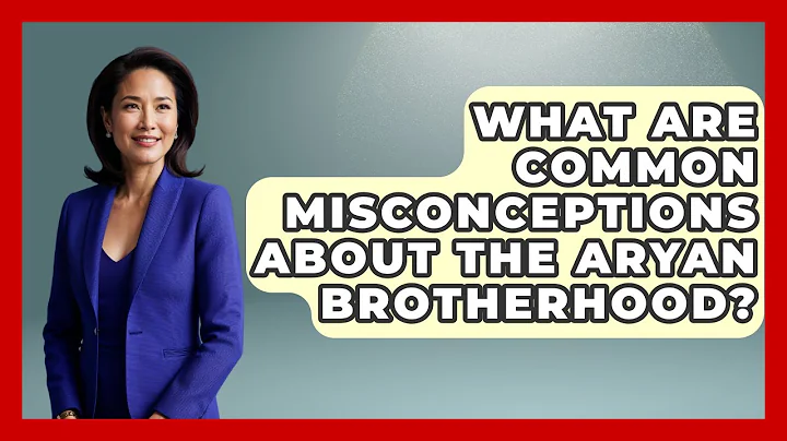 What Are Common Misconceptions About The Aryan Brotherhood? - Jail & Prison Insider