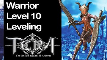 TERA Online Beta - Warrior Leveling (Part 1)