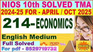 NIOS Economics 214 tma solved 2024-25 class 10 | Economics 214 assignment solved 2025 in English