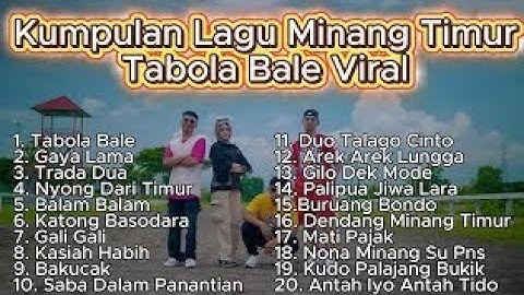 TABOLA BALE VIRAL TIKTOK - KUMPULAN LAGU MINANG TIMUR PALING HEBOH 2025 !!!
