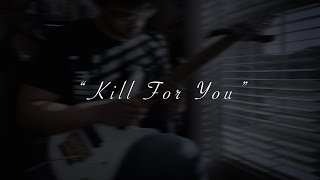 Kill For You (Clip) | ALBUM OUT NOW!