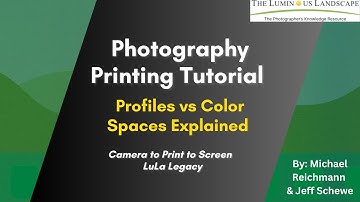 Photography Printing Tutorial: Profiles vs Color Spaces Explained - | LuLa Legacy
