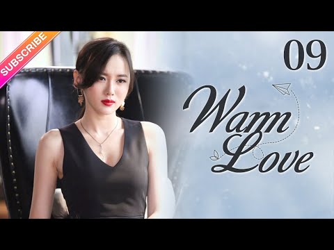 【Multi-sub】Warm Love EP09 | Jiang Kaitong, Zhai Tianlin | Fresh Drama