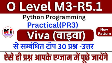 O Level Python Viva Questions and answers | o level m3-r5.1 practical viva questions and answers pr3
