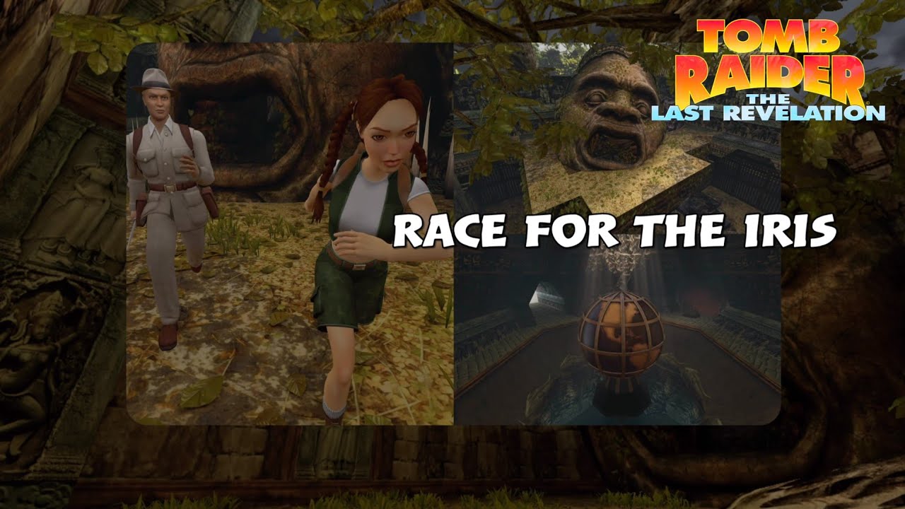 Tomb Raider IV: The Last Revelation Remastered - Race for the Iris