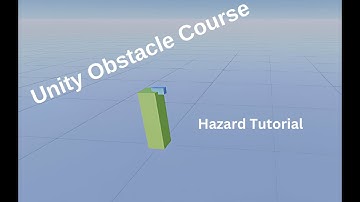 Unity Obstacle Course  - Hazard Tutorial (Part 3)