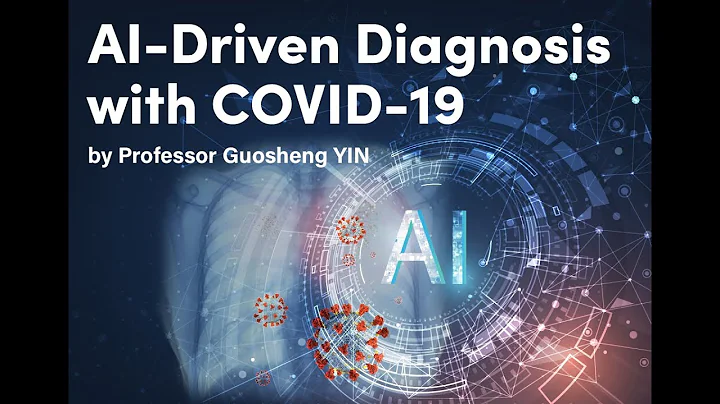 HKU Science Public Lecture - AI Driven Diagnosis with COVID 19 by Professor Guosheng YIN - DayDayNews