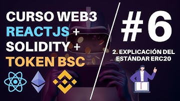 Curso Web3: Reactjs + Solidity + Token BSC [#6 Estándar ERC20/BEP20 - 2]