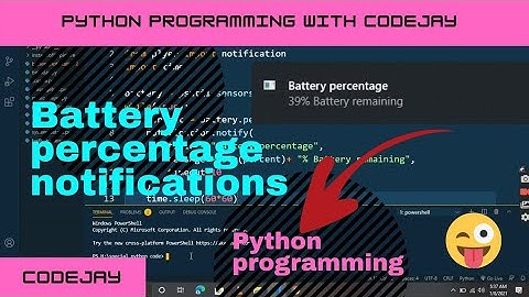 Battery percentage notifications | Python programming | battery percentage