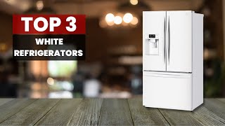 The Ultimate Guide to Buying a White Refrigerator for Your Home