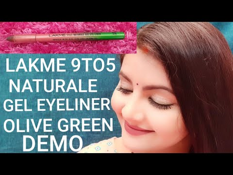 Lakme 9to5 naturale gel eyeliner demo | olive green | Pencil eyeliner for monsoon | RARA