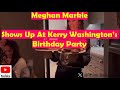 Meghan Markle Shows Up At Kerry Washingtons Birthday Party