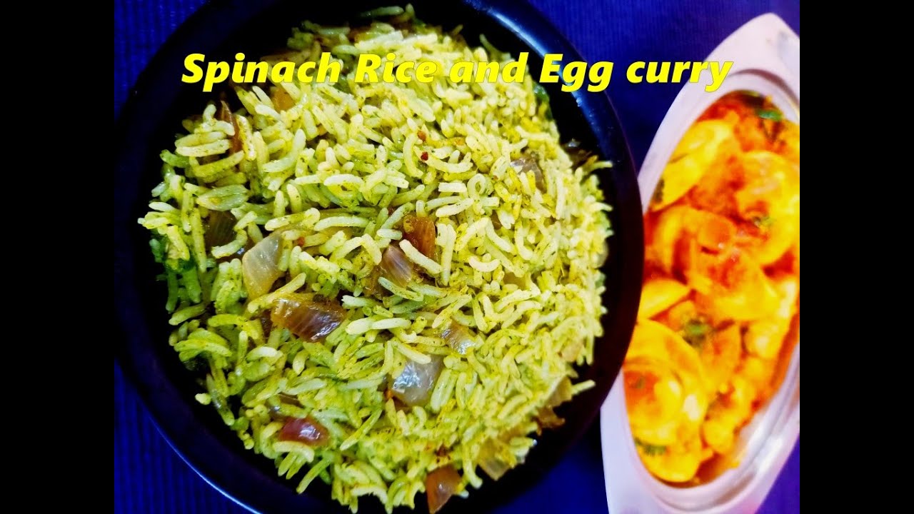 spinach rice | egg curry| Indrani