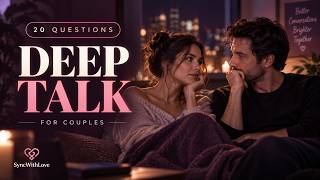 20 Deep Questions for Couples 🗝️ | Get Closer Together