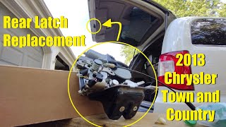 Rear Door Latch Replacement - 2013 Chrysler Town & Country