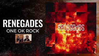 (Vocals Only) One Ok Rock - RENEGADES - a capella