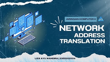 Simulasi Jaringan NAT Sederhana (Cisco Packet Tracer) - Liza ayu wandira