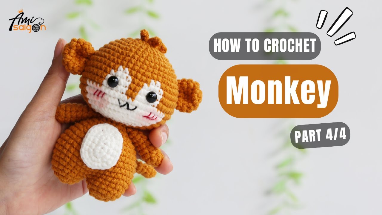 #866 Monkey Amigurumi (4/4) | How To Crochet Animals Amigurumi | @AmiSaigon