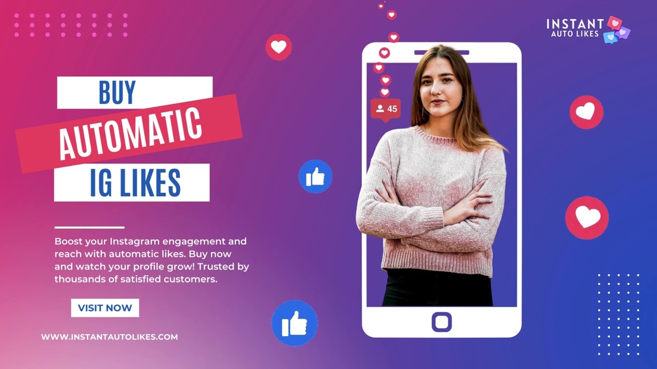 InstantAutoLikes - Buy Automatic Instagram Likes for Fast Growth in 2024