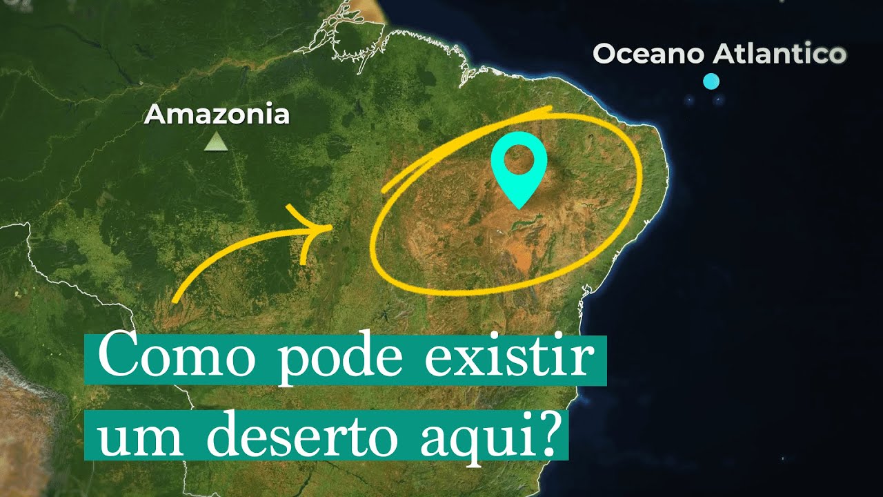 Como pode existir um Deserto no Nordeste do Brasil?