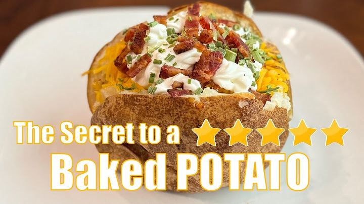 The Secret to a Five Star Baked Potato/Perfect Baked Potato Every time/Steakhouse Approved