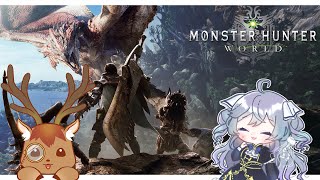 【MHW #1】狩りの時間です【鹿目もみじ/成海ゆらら】