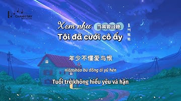 [Vietsub] XEM NHƯ TÔI ĐÃ CƯỚI CÔ ẤY (当我娶过她) - Mạc Khiếu Tỷ Tỷ (莫叫姐姐) - Hot Douyin
