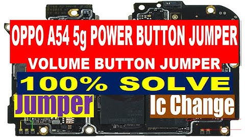 Oppo A54 5g Power Button & Volume Button Jumper  On Off Jumper Solution  Volume Jumper Solution