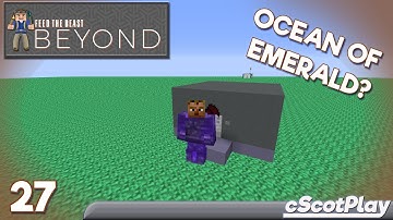 FTB Beyond w/ cScot – Ep 27 : RFTools Dimensions – Endless Emeralds