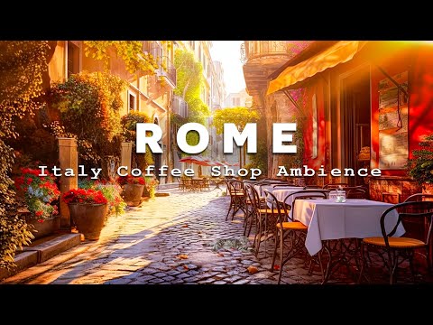 Morning Rome Cafe Shop | Jazz x Bossa Nova Piano Music For Study, Work Or Chill Mode