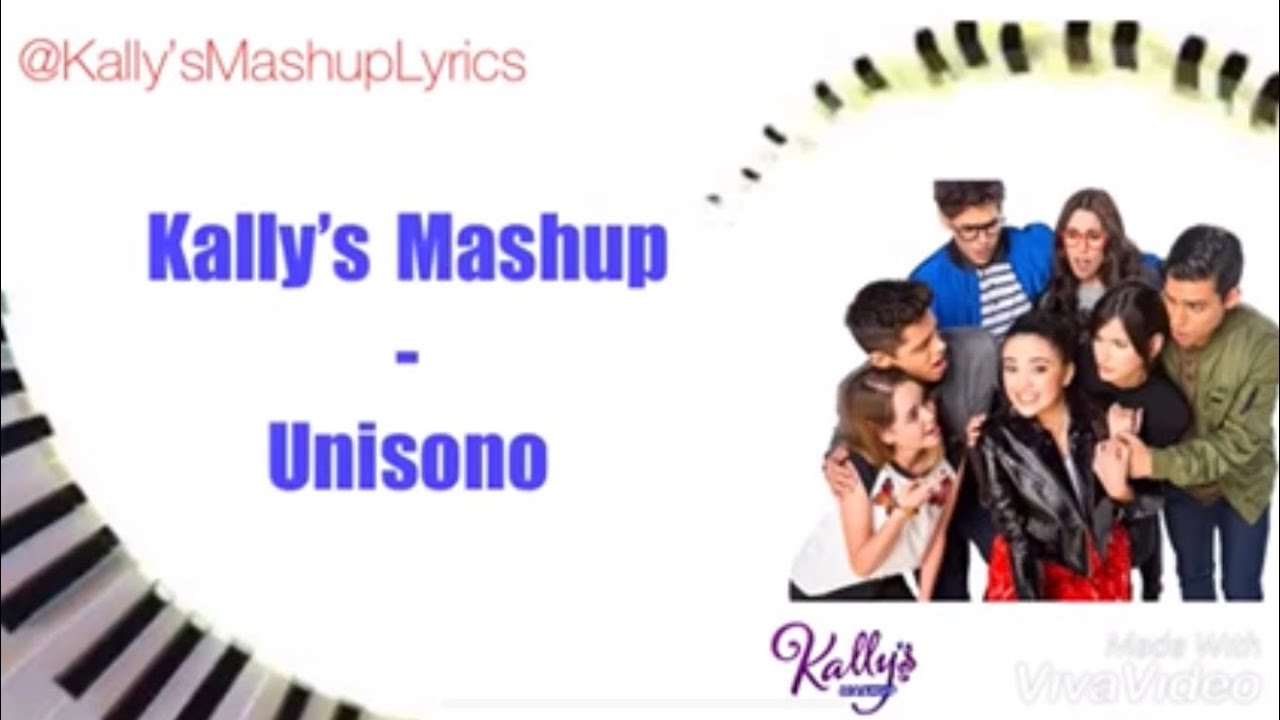 Kally’s Mashup- Unísono (Lyrics)