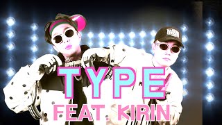Watch Sleepy TYPE Feat KIRIN video