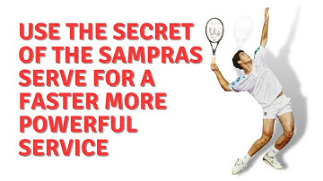 The Secret Technique That Sampras Used For awesome Serving