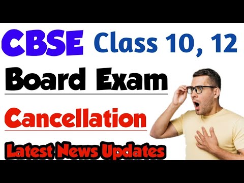 Cbse Big News, Class 10 and 12 Board Exam 2022 Term 1 Cancellation | Latest Updates, Important Video