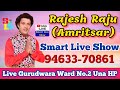 Live rajesh raju amritsar      una hp  smart live show