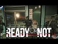 READY OR NOT - STEAM - 2025 - FIRST TIME SHORT GAMEPLAY