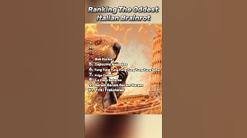 Thumbnail of Ranking The Oddest Italian Brainrot!