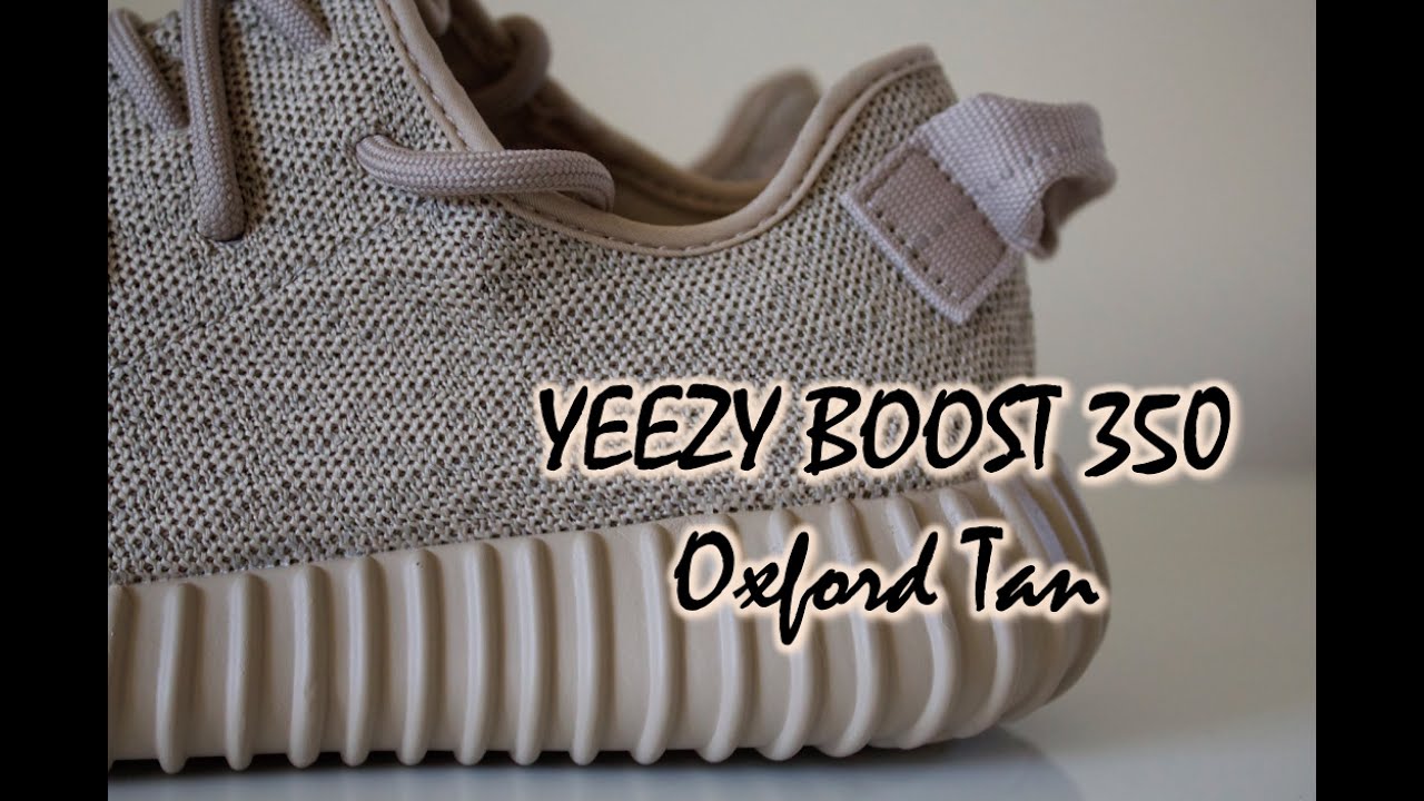 Afbestille slids Derfra adidas YEEZY BOOST 350 Oxford Tan Review + On Foot! - YouTube