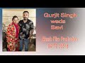 Gurjit singh weds savi wedding day  akash film production 27032024
