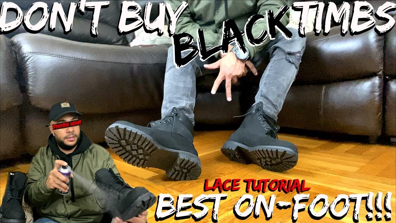 DON'T BUY BLACK TIMBERLANDS YOU WATCH VIDEO! | HOW TO LACE UP FRESH TIMBS & FOOT - YouTube