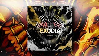 H K N - EXODIA [Prohibited Toxic]