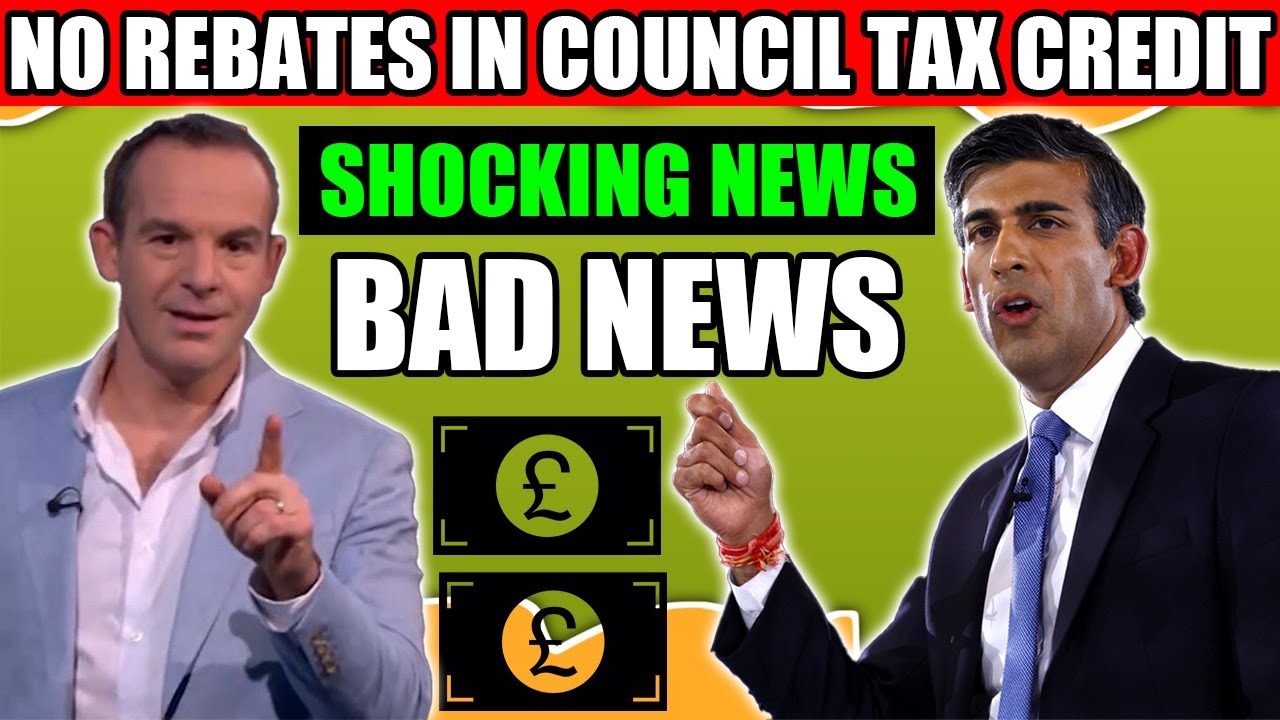 bad-news-no-rebates-coming-in-council-tax-creadit-2023-shocking